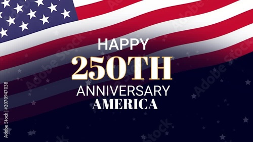 250th Anniversary of American Independence featuring Waving USA Flag, and falling star. 4th of July  horizontal Video.