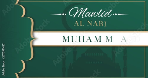 Mawlid Al Nabi. Decorative Islamic motion design celebrating birth of Prophet Muhammad. Traditional Muslim holiday. Ornamental background with mosque. Animated graphics