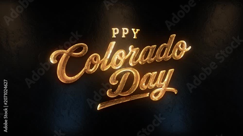 Happy Colorado Day Golden Text Animation on Black Background