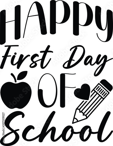 Happy First Day Of School