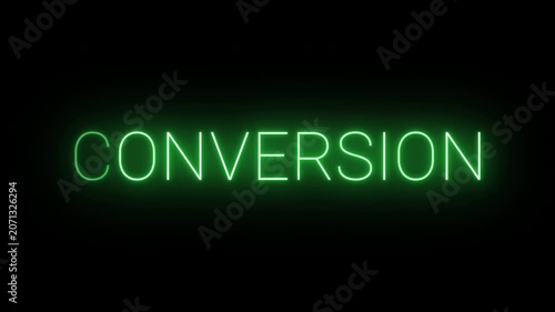 Flickering neon green glowing conversion sign animated black background.