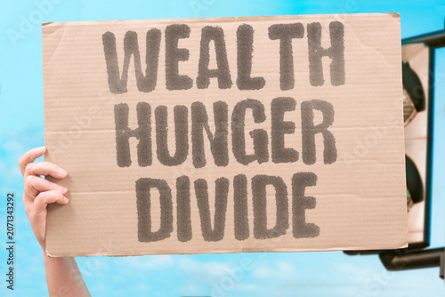Photography "Wealth hunger divide" The gap between rich and poor widens