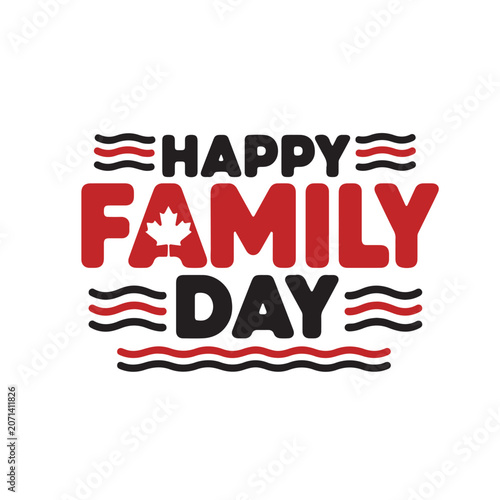 Happy Family Day Canada Typography T-Shirt Design Vector Illustration