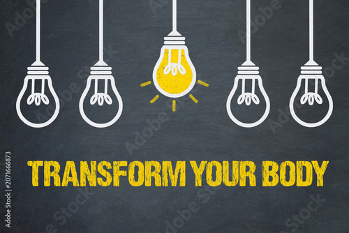Transform Your Body