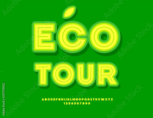 Vector Healthy logo Eco Tour. Creative Yellow and Green Font. Trendy Cool Alphabet Letters and Numbers set.