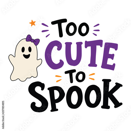 Fotografi Too cute to spook lettering with bow ghost