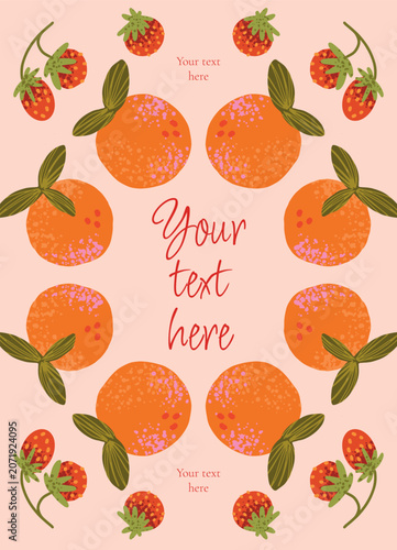 Fruit Greeting card template with hand drawn oranges, strawberries, green leaves, pink background and blank text space. Invitation, Postcard, botanical design. Flat Vector Illustration.