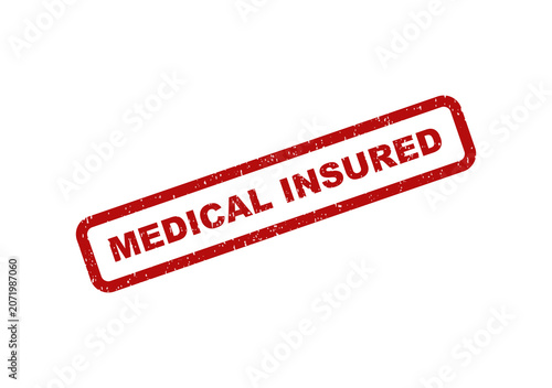 Tableau sur toile Medical insured rubber stamp impression in red ink on paper document