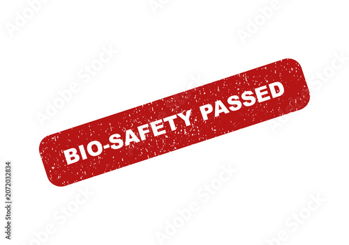 Red rubber stamp with the text bio safety passed for medical inspection