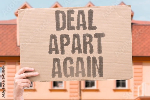 Photos "Deal apart again" Agreement fragments repeatedly