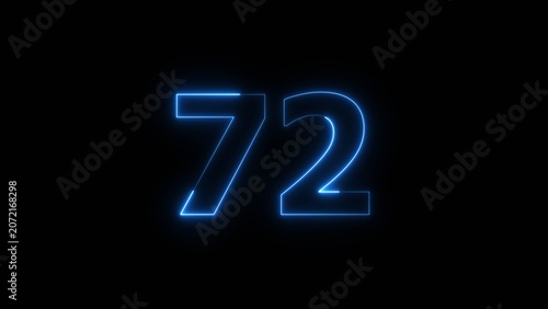Abstract beautiful blue neon 72 number icon illustration background. Glowing neon countdown number sign background.