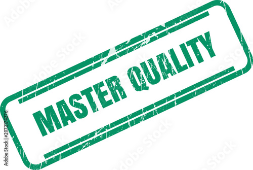 Vintage style green ink stamp with the phrase master quality for marking professional documents today