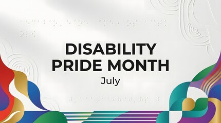 Disability pride month july inclusive celebration