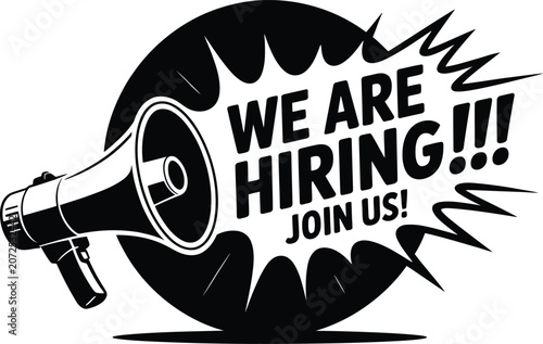 Megaphone announces an urgent We Are Hiring Join Us message for new job recruitment