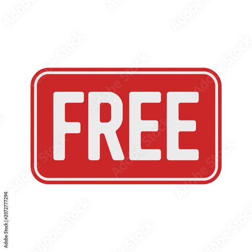Red rectangular sign with the word free written in white bold typography, marketing