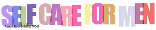 Foto Colorful Bold Text Self Care For Men Isolated On Transparent Background