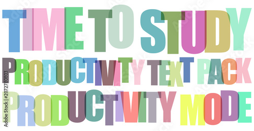Colorful overlapping text messages indicating time to study and productivity mode