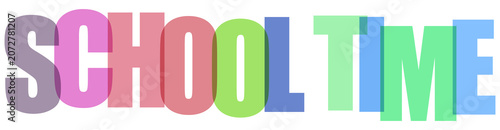 Colorful School Time text with overlapping letters isolated on transparent background