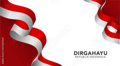 Dirgahayu Indonesia Patriotic Ribbon Background For Independence Event