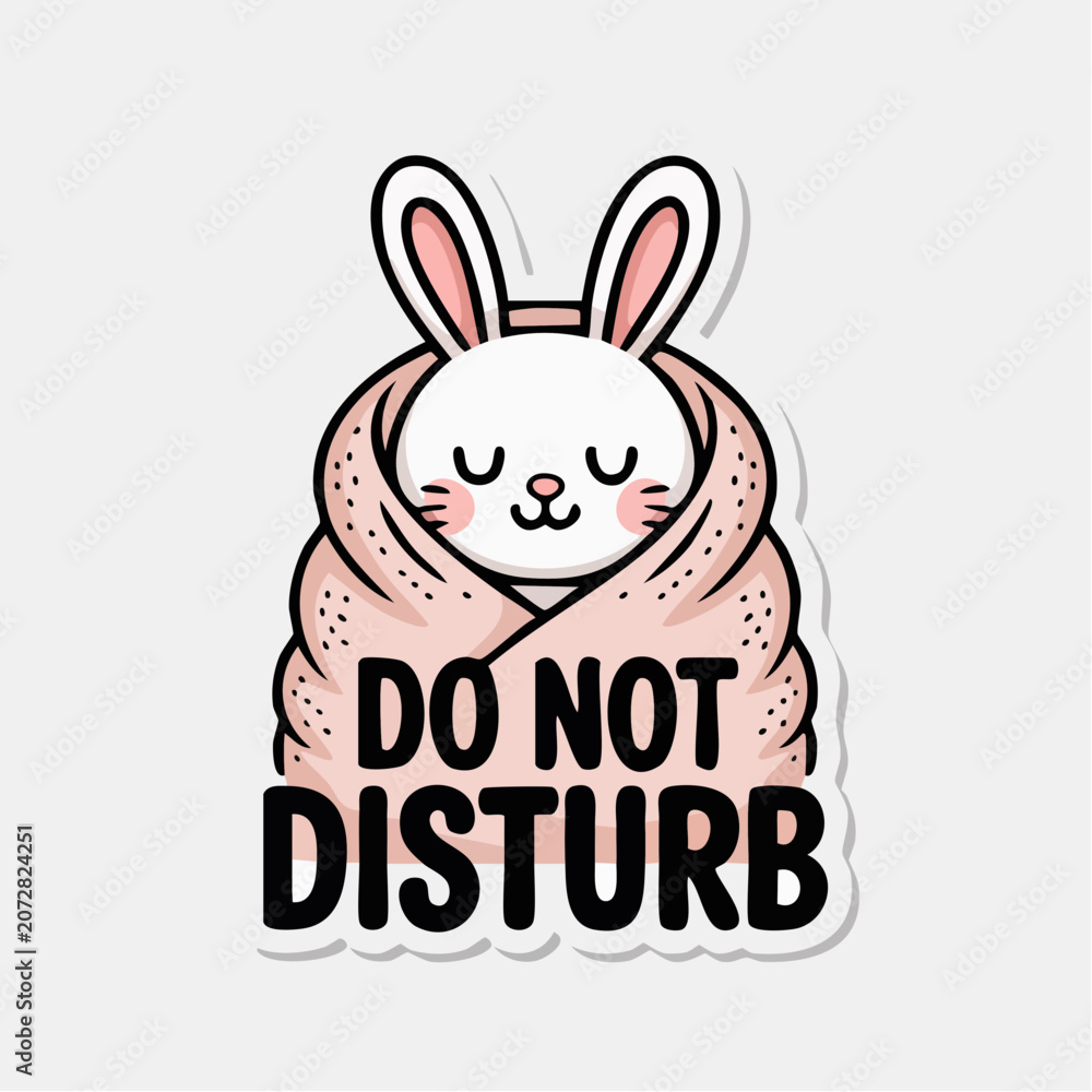 Fototapeta premium Cute white rabbit vector illustration wearing a cozy pink blanket with bold black do not disturb text sticker design style