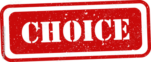 Tableau sur toile Red rubber stamp with the word choice in white