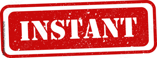 Obraz na płótnie Red rubber stamp with the word 'instant' isolated on white background commercial