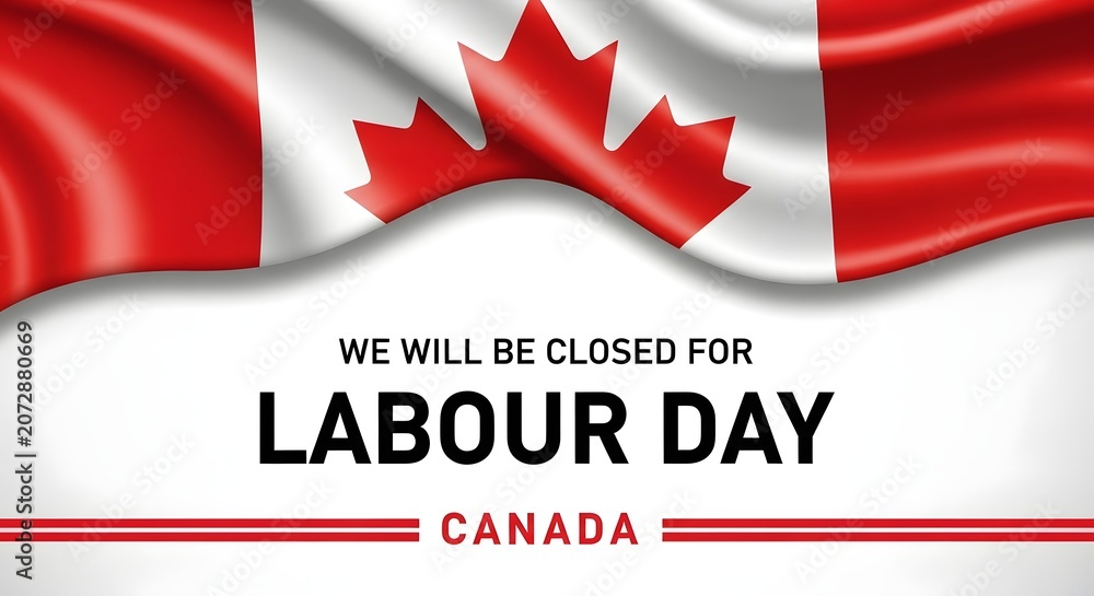 Fototapeta premium Labour day canada closure announcement banner with waving canadian flag