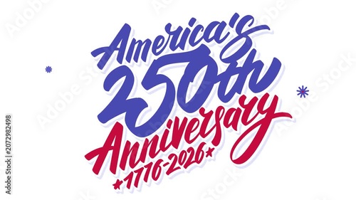 Americas 250th Anniversary Animated Celebration Text with Fireworks