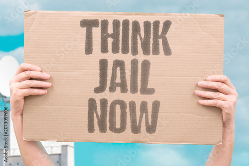 Obraz na płótnie "Think jail now" Free thought can be criminalized