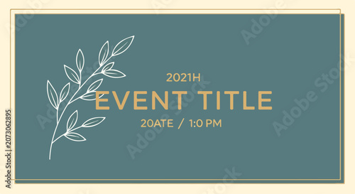 Event  with plant graphic on teal background