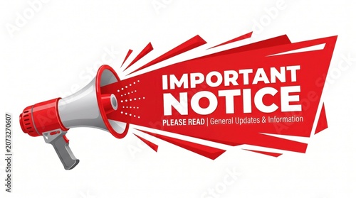 Megaphone announcing Important Notice, loudspeaker broadcasting message
