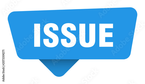 Foto issue sticker. issue blue sign isolated on transpatent background