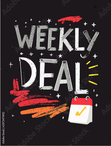  Cartel moderno con mensaje de oferta semanal y calendario para destacar promociones comerciales y descuentos periódicos.
