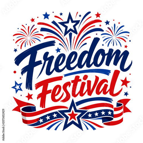 Freedom Festival Fourth of July Typography Design