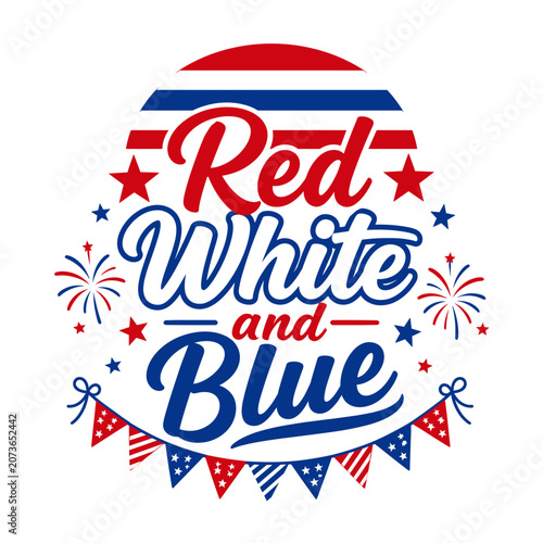 Red White and Blue Festive Typography Shirt Design