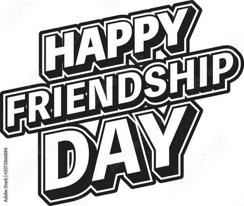 Happy Friendship day. Typography Graphic illustration
