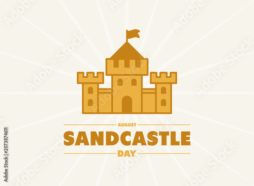 Sandcastle Day vector illustration. Flat style design for August international celebration day greeting card, poster, or banner template.