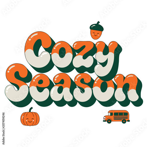 Bubbly hand lettered cozy season vector quote, playful fall harvest and back to school typography