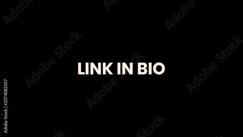 Link In Bio Burn Text Reveal Animation 4K Profile Navigation Call to Action for Social Media Traffic Content Discovery and Marketing Campaigns