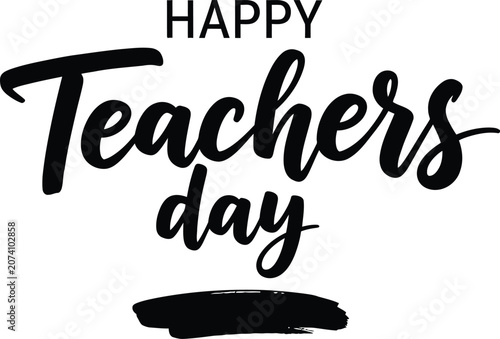 Happy teacher's day calligraphy appreciation greeting for educators and mentors