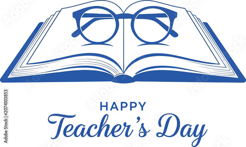 Happy teacher's day open book with glasses illustration for education appreciation
