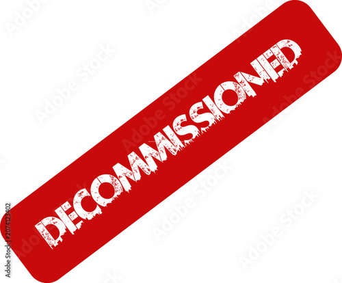 Fotografía Official red grunge stamp with the word Decommissioned indicating an item has be