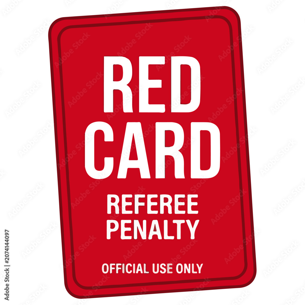 Fototapeta premium Red Card Referee Penalty Official Use Only Vector