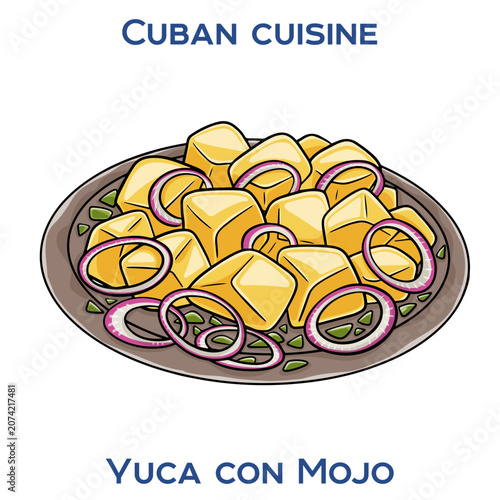 Yuca con Mojo. A popular dish in Cuban cuisine. Hand-drawn vector illustration.