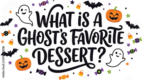Helloween typography ghost's favorite dessert question with pumpkins bats and candy