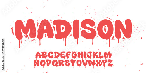 Konstfotografi Madison name written in red graffiti font with dripping paint style and full alp