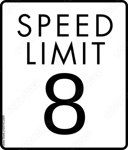 Maximum speed limit 8 mph traffic sign
