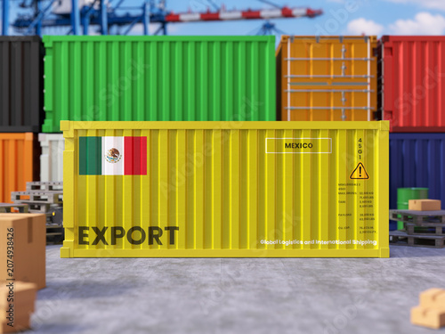 Shipping container with flag of Mexico placed in front of stacked shipping containers