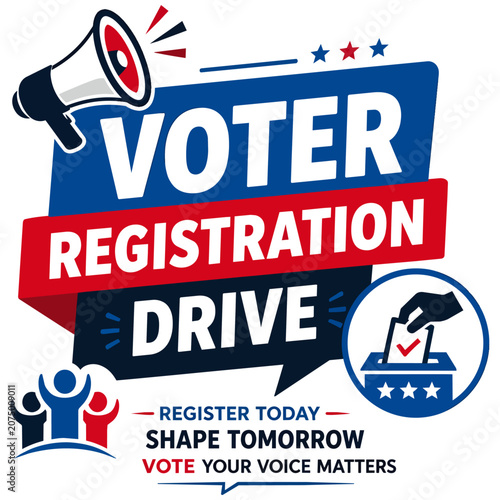 Voter registration drive campaign sign board.