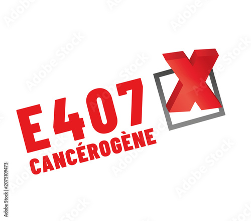 E407 - Carraghénane - Agent de texture cancérogène